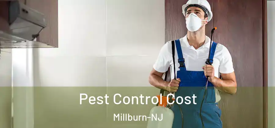 Pest Control Cost Millburn-NJ