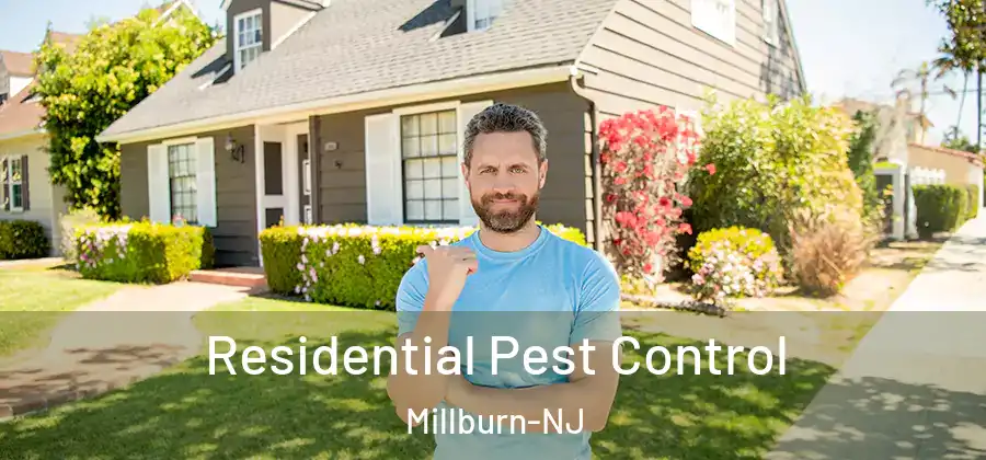 Residential Pest Control Millburn-NJ